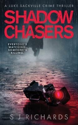 Shadow Chasers - S J Richards - cover
