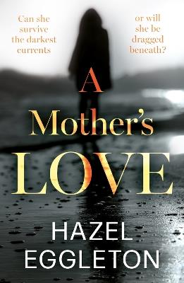 A Mother's Love - Hazel Eggleton - cover