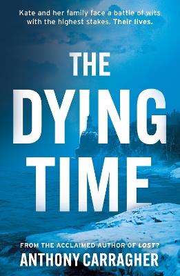 The Dying Time - Anthony Carragher - cover