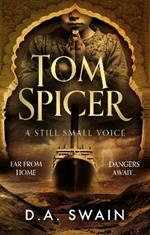 Tom Spicer: A Still Small Voice