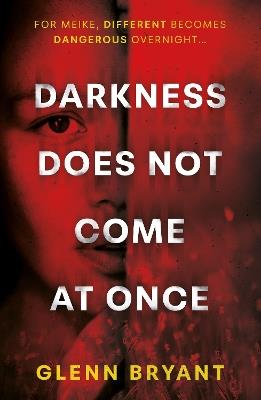 Darkness Does Not Come At Once - Glenn Bryant - cover