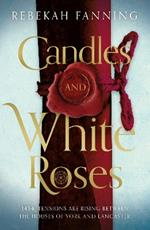 Candles and White Roses