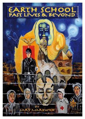 Earth School - Gary Markwick - cover