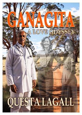 Ganagita: A Love Odyssey - Questa Lagall - cover