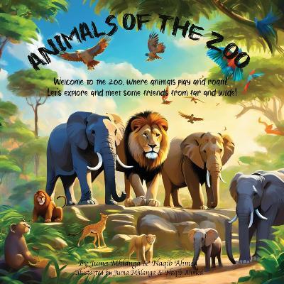 Animals of the Zoo - Juma and Naqib - cover