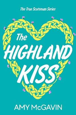 The Highland Kiss - Amy McGavin - cover