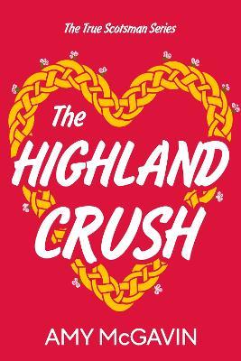 The Highland Crush - Amy McGavin - cover