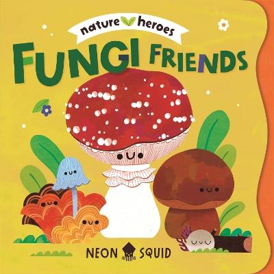 Fungi Friends - Neon Squid - cover