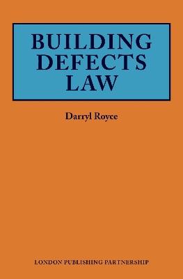 Building Defects Law - Darryl Royce - cover