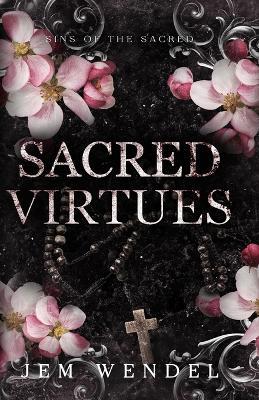 Sacred Virtues - Jem Wendel - cover