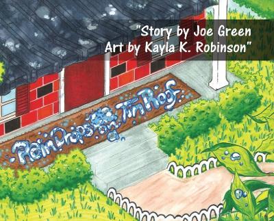 Rain Drops on a Tin Roof - Joe Green,Kayla K Robinson - cover