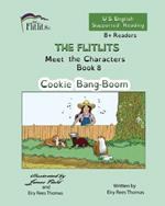 THE FLITLITS, Meet the Characters, Book 8, Cookie Bang-Boom, 8+Readers, U.S. English, Supported Reading: Read, Laugh, and Learn