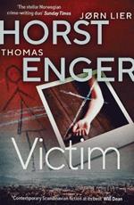 Victim: The HEART-STOPPING new instalment in the No. 1 bestselling Blix & Ramm series