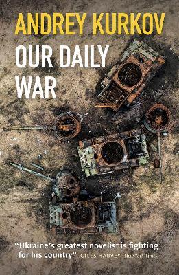 Our Daily War - Andrey Kurkov - cover