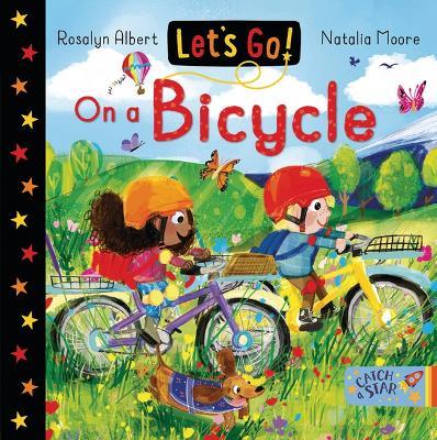 Let's Go on a Bicycle - Rosalyn Albert - cover