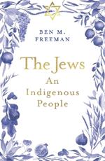 The Jews: An Indigenous People