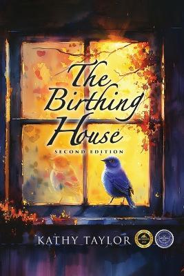 The Birthing House - Kathy Taylor - cover