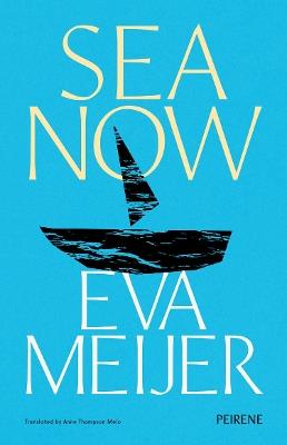 Sea Now - Eva Meijer - cover