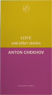 Love and Other Stories - Anton Chekhov - cover