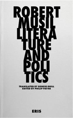 Literature and Politics: Selected Writings - Robert Musil - cover