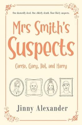Carrie, Gary, Bel, and Harry: An English small town cozy mystery - Jinny Alexander - cover