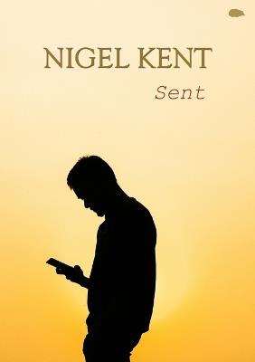 Sent - Nigel Kent - cover