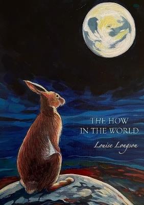 The How In The World - Louise Longson - cover