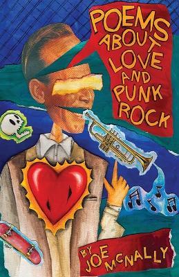 Poems about Love and Punk Rock - Joe McNally - cover