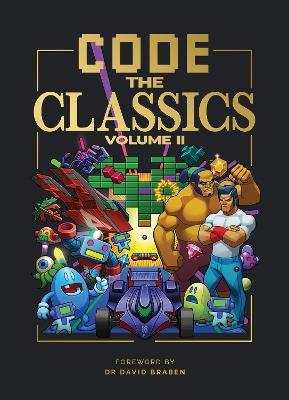 Code the Classics Volume II - Simon Brew,Allister Brimble,David Crookes - cover