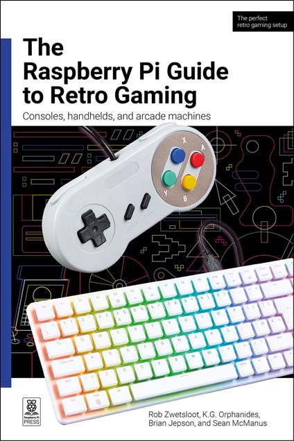 The Raspberry Pi Guide to Retro Gaming