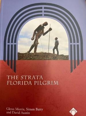 The Strata Florida Pilgrim - Glenn Morris,Simon Batty,David Austin - cover