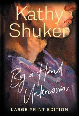 By a Hand Unknown - Kathy Shuker - cover