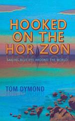 Hooked on the Horizon: Sailing Blue Eye Around the World