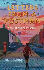 Letters from a Postman: A Year of Walking the Walks