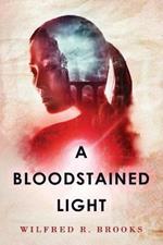 A Bloodstained Light: A Fantasy Mystery