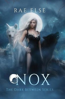 Nox - Rae Else - cover