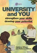University and You: Strengthening your skills and developing your potential