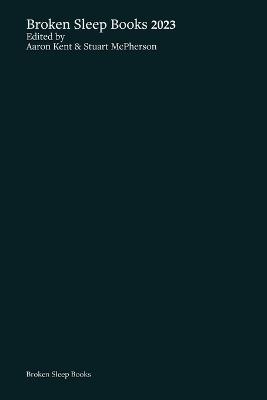 Broken Sleep Books 2023 Anthology - cover