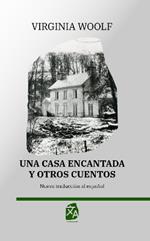 Una casa encantada y otros cuentos: Nueva traducción al español