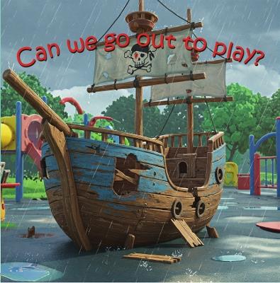 Can we go out to play? - R M Price-Mohr - cover