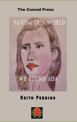 Saving Our World, We Found Ada - Keith Perkins - cover