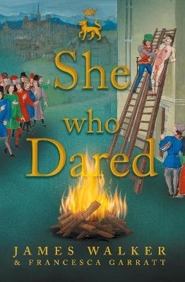 She who Dared - James Walker,Francesca (Fran) Garratt - cover