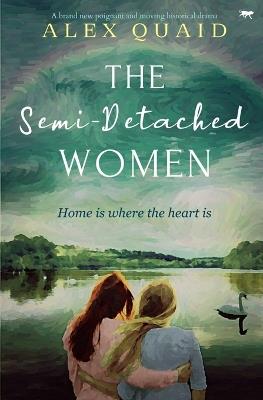 The Semi-Detached Women - Alex Quaid - cover