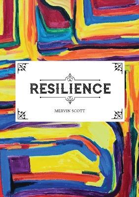 Resilience - Mervin Scott - cover