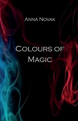 Colours of Magic - Anna Novak - cover
