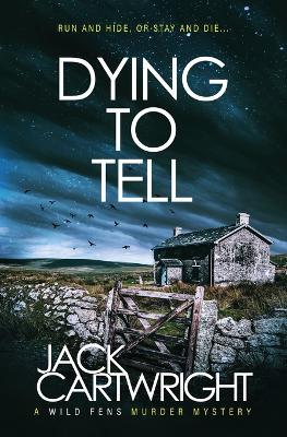 Dying To Tell - Jack Cartwright - cover