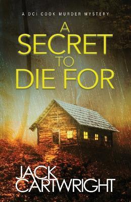 A Secret To Die For - Jack Cartwright - cover