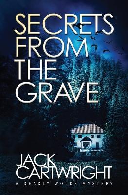 Secrets From The Grave - Jack Cartwright - cover