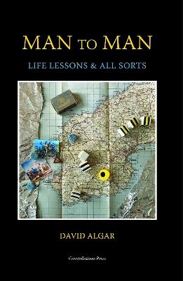 Man To Man: Life Lessons & All Sorts - David Algar - cover