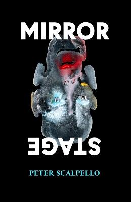 Mirrorstage - Peter Scalpello - cover